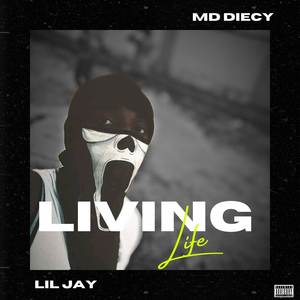 Living Life (Explicit)