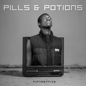 Pills And Potions (Explicit)