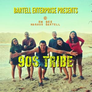 90s Tribe (feat. Magnus Bartell) (Explicit)