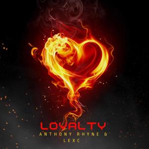 Loyalty (feat. LexC)