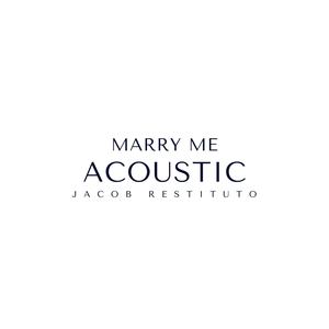 Marry Me - Acoustic