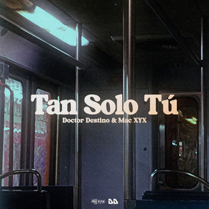 Tan solo tú