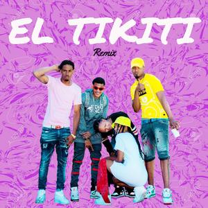 EL TIKITI (Remix)