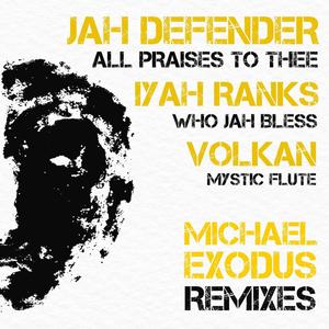 All Praises To Thee Remixes