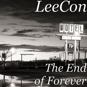 The End of Forever (Explicit)