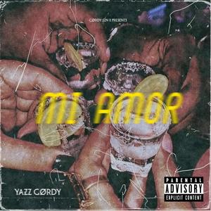 MI AMOR (Explicit)