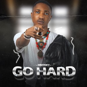 Go Hard (Explicit)