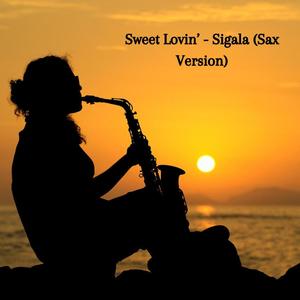 Sweet Lovin' (Sax Version)
