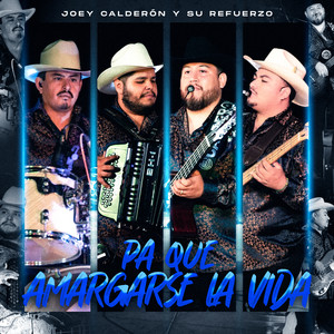 Pa Que Amargarse La Vida