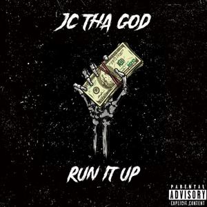 Run It Up (Explicit)