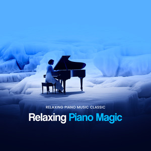 Relaxing Piano Magic