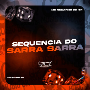Sequencia do Sarra Sarra (Explicit)