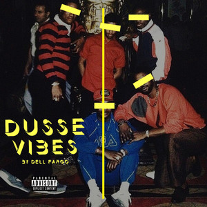 D'usse Vibes (Explicit)