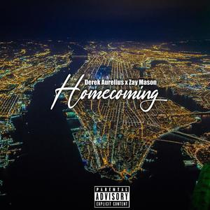 Homecoming (feat. Zay Mason) [Explicit]