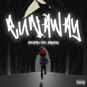 Runaway (feat. Babycairo) (Explicit)