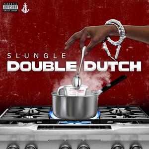 Double Dutch (Explicit)