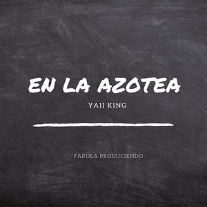 En la azotea(feat. Farola Produciendo)