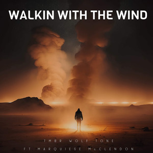 Walkin With the Wind (Explicit)