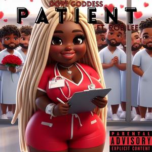 Patient (feat. Rob Lee) (Explicit)