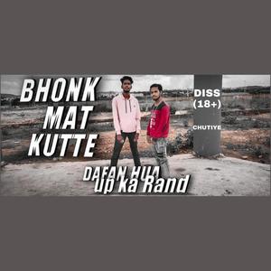 Bhonk Mat Kutte (Explicit)