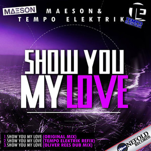 Show You My Love (Oliver Rees Dub Mix)