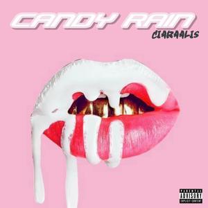 Candy Rain (Explicit)