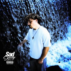 Sad (Explicit)