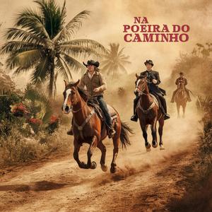 Na Poeira do Caminho