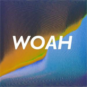 WOAH (Explicit)