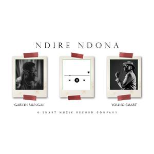 Ndire Ndona (feat. Garvin Mungai)