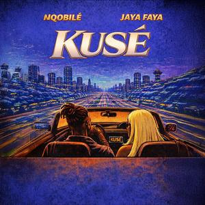 KUSE (feat. Jaya Faya)