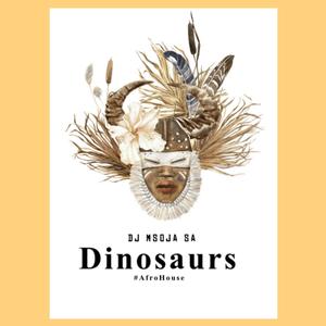 Dinosaurs