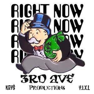 Right Now (feat. Y.I.X.L) [Explicit]