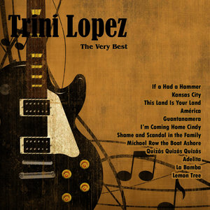 The Very Best: Trini Lopez