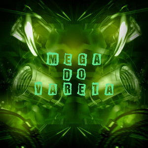 Mega do Vareta (Explicit)