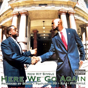 Here We Go Again Radio Mix (feat. Shotgun, EA, Starchile & Bosko Kante) (Explicit)