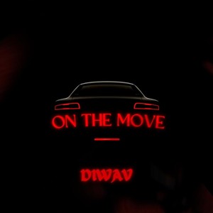 On The Move (Explicit)