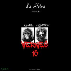 Viernes 13 (LaNotaGang x KinoPlex) [Explicit]