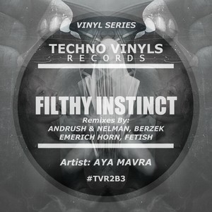 Filthy Instinct (Remixes)