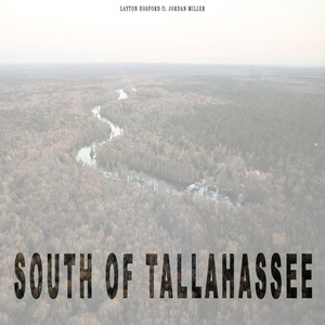 South of Tallahassee (Explicit)