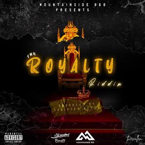 Royalty Riddim (Explicit)