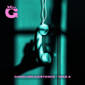 Dangling Existence - Take 2