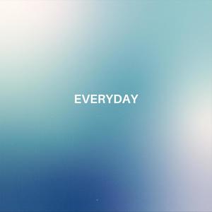 Everyday