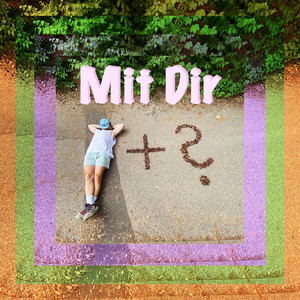 Mit Dir