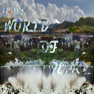 World of Peace (Explicit)