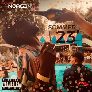 Sommer 23' (feat. norg3N & Dr. Dane) [Explicit]