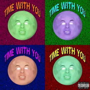 Time with You (Explicit)