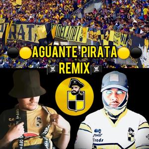 Aguante Pirata (Al Hueso Pirata) (feat. EnsiCris) [Remix]