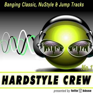 Hardstyle Crew Vol. 1 - Banging Classic, NuStyle & Jump Tracks