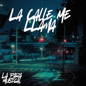 La Calle Me LLama